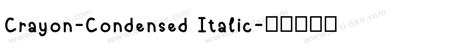 Crayon-Condensed Italic字体转换